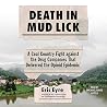 Death in Mud Lick...