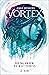 Der Tag, an dem die Welt zerriss (Vortex, #1)