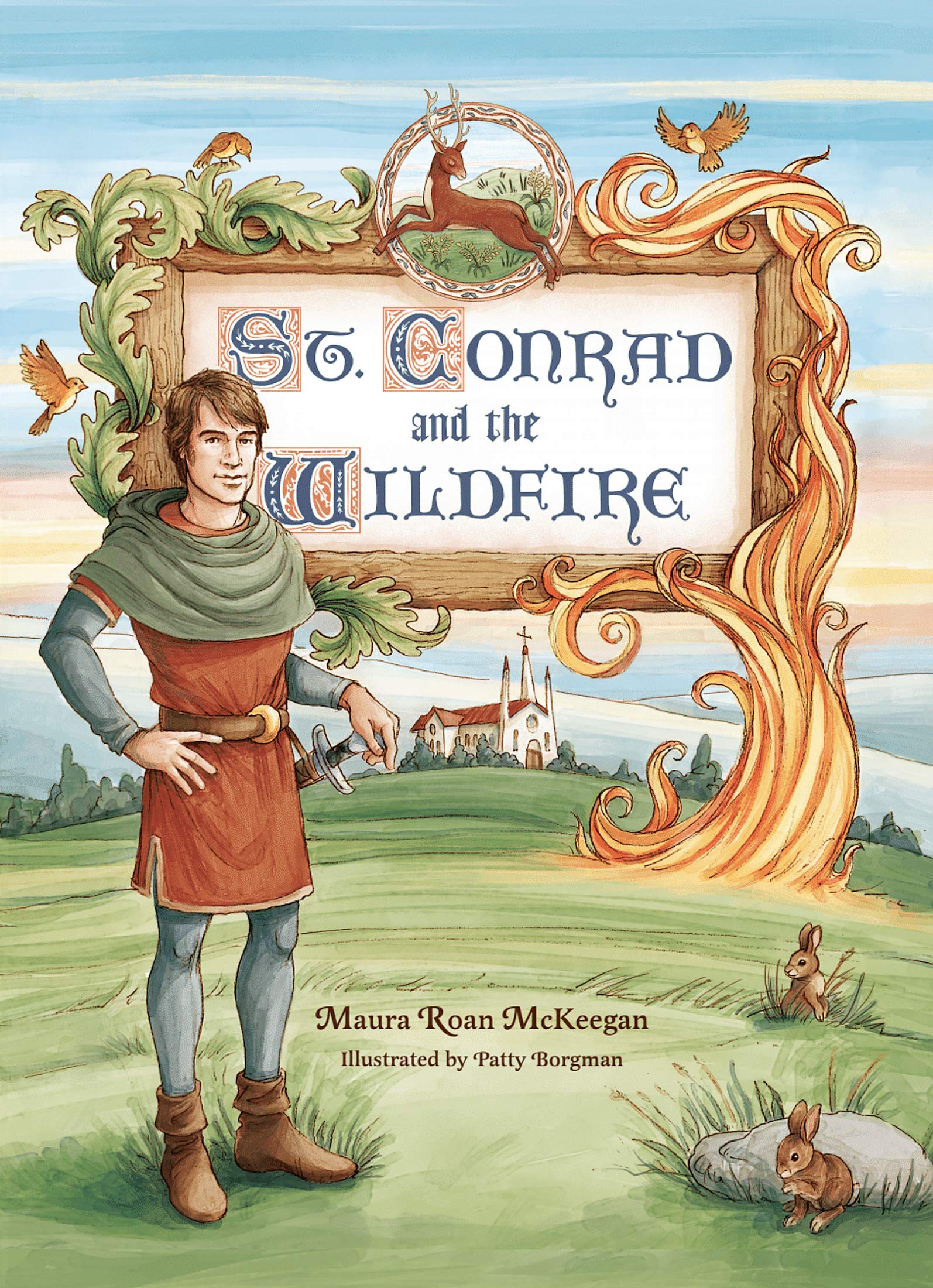 St. Conrad and the Wildfire (English and English Edition)