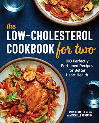 The Low-Cholesterol Cookbook for Two: 100 Perfectly Portioned Recipes for Better Heart Health (Kindle Edition)