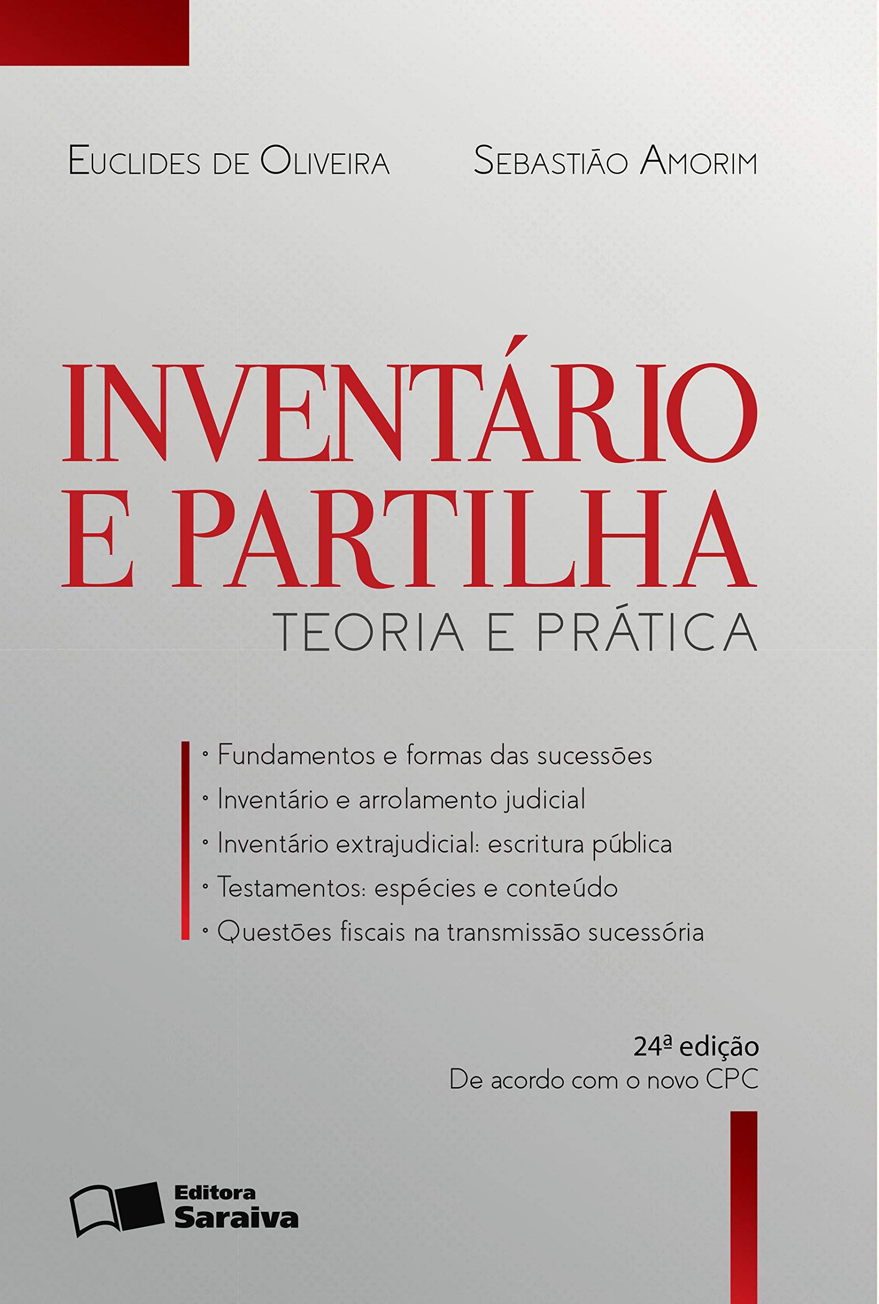 Inventário e Partilha - Teoria e Prática do Direito das Sucessões (Portuguese Edition)