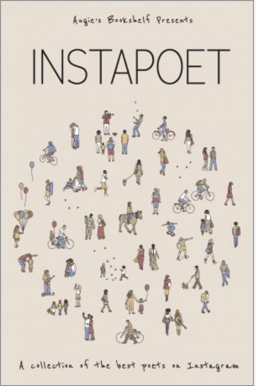 Instapoet: A Poetry Anthology