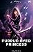 Purple-Eyed Princess by Ms_Teria