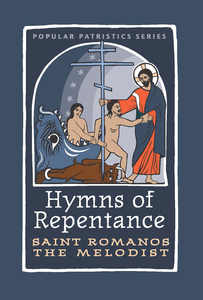 Hymns of Repentance (Popular Patristics Series, #61)