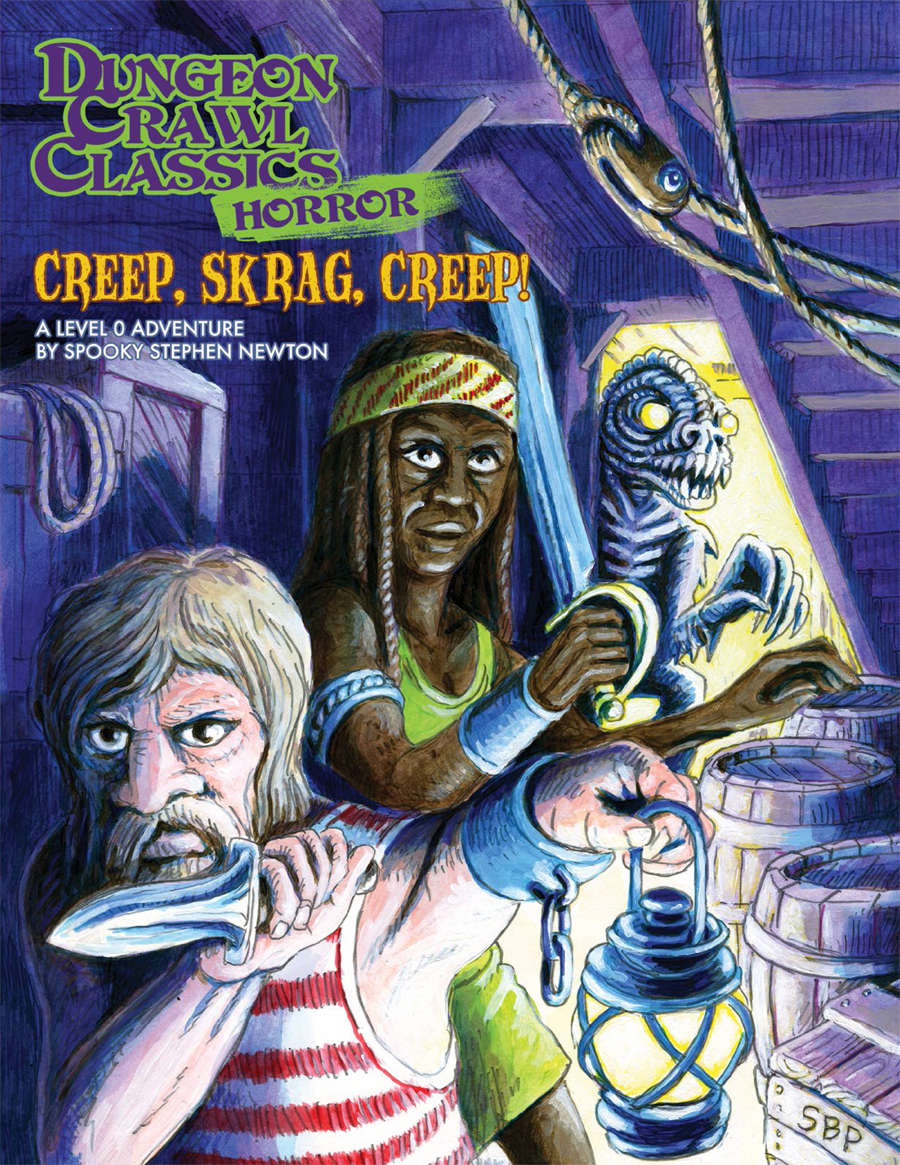 Creep, Skrag, Creep!