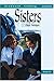 Sisters (Headwork Reading: Foundation Stories, Level A)