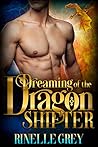 Dreaming of the Dragon Shifter (Return of the Dragons, #0.5) Dreaming of the Dragon Shifter (Return of the Dragons, #0.5)