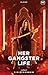 Her Gangster Life