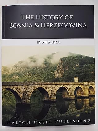 The History of Bosnia & Herzegovina