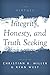 Integrity, Honesty, and Tru...