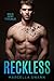 Reckless (Santa Barbara Secrets #2)