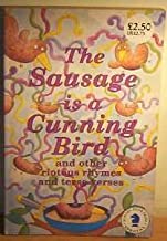 The Sausage Is a Cunning Bird