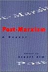 Post-Marxism by Stuart Sim Post-Marxism by Stuart Sim