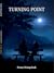 Turning Point-A True Story by Pema Wangchuk