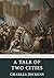 A Tale of Two Cities by Charles Dickens