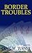 Border Troubles