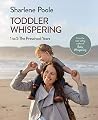 Toddler Whisperin...