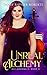 Unreal Alchemy (Belladonna U, #1)