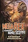 Mega Rex: A Tyran...