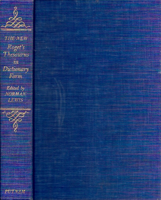The new Roget's Thesaurus of the English language in dictionary form