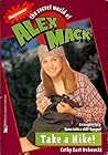 Take a Hike! (The Secret World of Alex Mack, #7) Take a Hike! (The Secret World of Alex Mack, #7)
