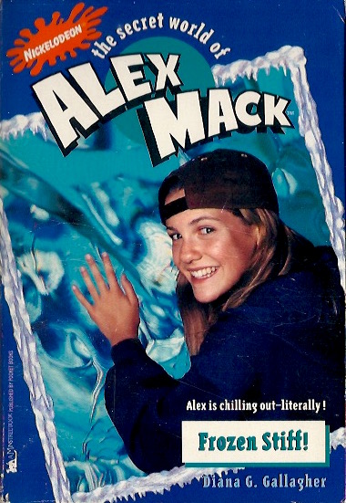 Frozen Stiff! (The Secret World of Alex Mack, #12)