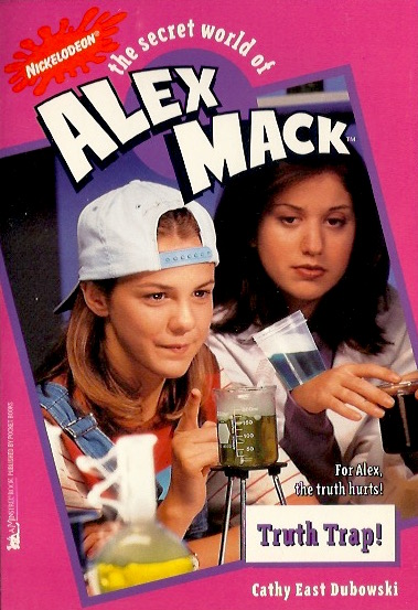 Truth Trap! (The Secret World of Alex Mack, #21)