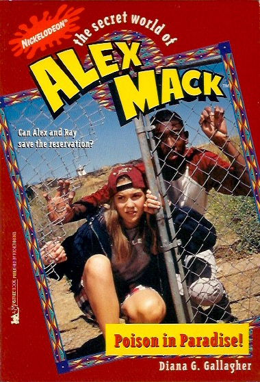 Poison in Paradise! (The Secret World of Alex Mack, #9)