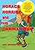 Horace Horrise and the Cari...