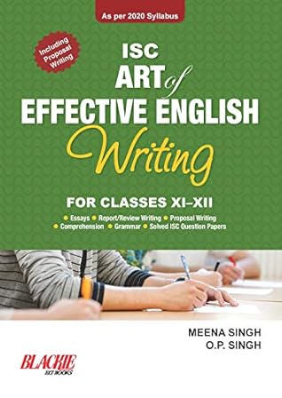 ISC Art of Effective English Writing for Classes XI-XII