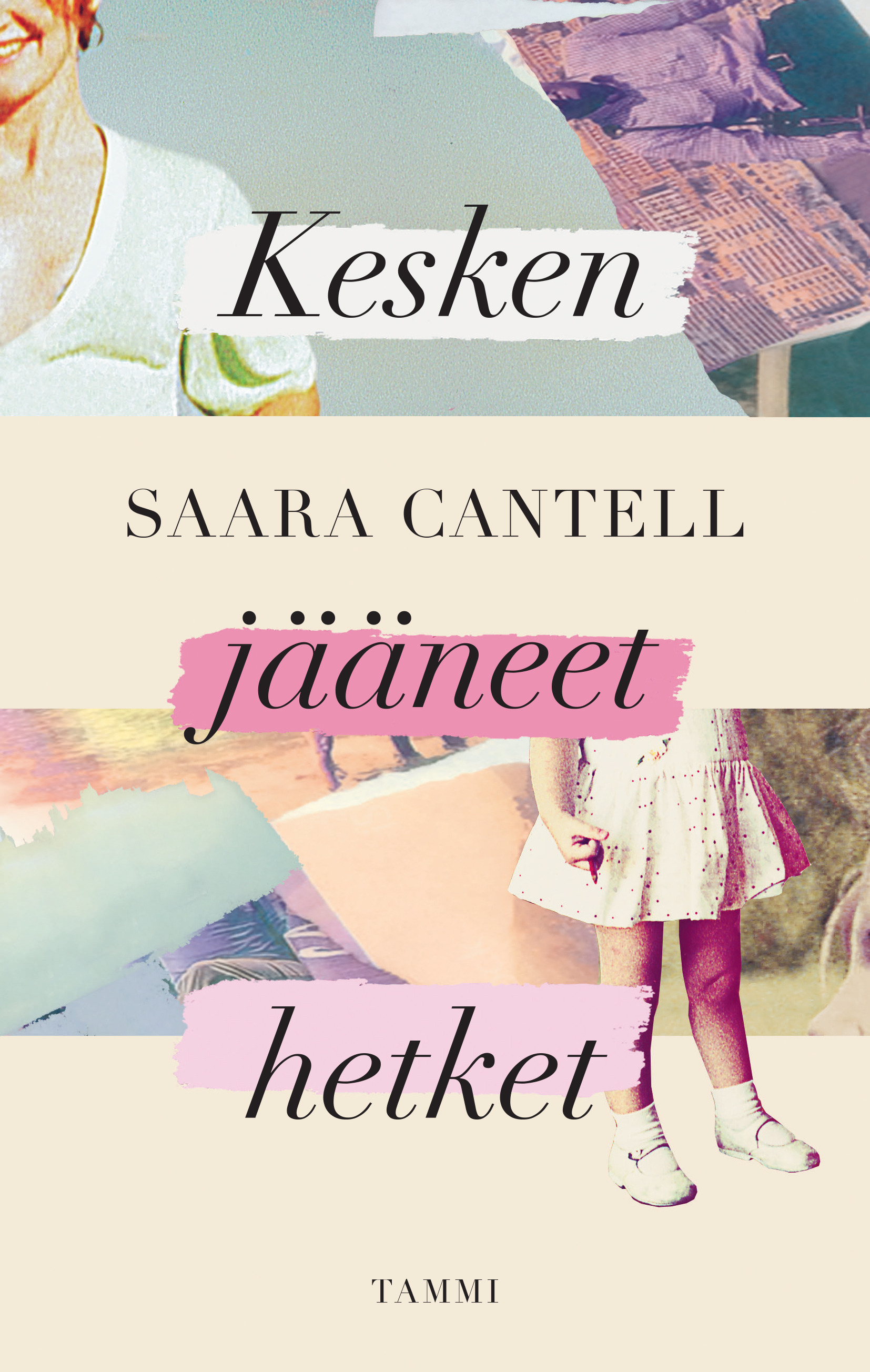 Kesken jääneet hetket (Hardcover)