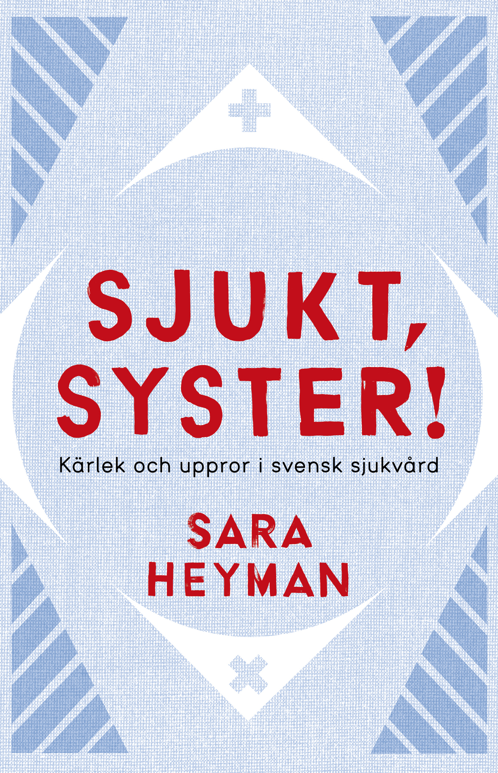 Sjukt, syster! (Paperback)