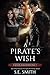A Pirate's Wish (Seven Kingdoms Tales #7)