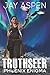 Truthseer (The Phoenix Enigma #2)
