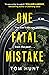 One Fatal Mistake