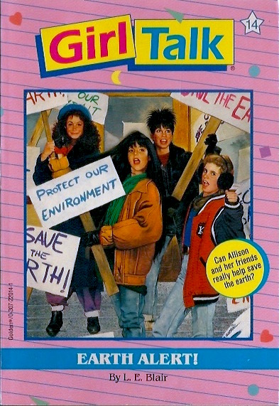 Earth Alert! (Girl Talk, #14)