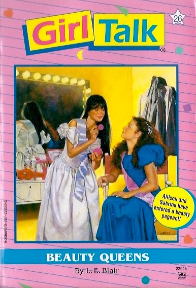 Beauty Queens (Girl Talk, #26)