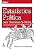 Estatistica Pratica Para Cientistas de Dados - 50 Conceitos Essenciais (Em Portugues do Brasil)