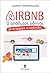 Airbnb - Ο Απόλυτος Οδηγός για να Διαπρέψεις ως Οικοδεσπότης by Ιωάννης Πρωτοπαπαδάκης