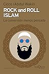 Rock and roll Islam (Mirada Crónica) (Spanish Edition)