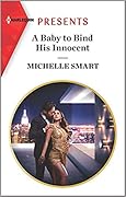 A Baby to Bind His Innocent (The Sicilian Marriage Pact #1)