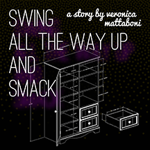Swing All the Way Up and Smack