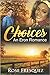 Choices: An Eron Romance