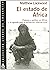 ESTADO DE AFRICA, EL -POBREZA Y POLITICA EN AFRICA Y LA AGEN by Matthew Lockwood