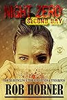 Night Zero: Second Day (Night Zero #2) Night Zero: Second Day (Night Zero #2)