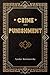 Crime and Punishment by Fyodor Dostoevsky