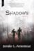 Shadows by Jennifer L. Armentrout