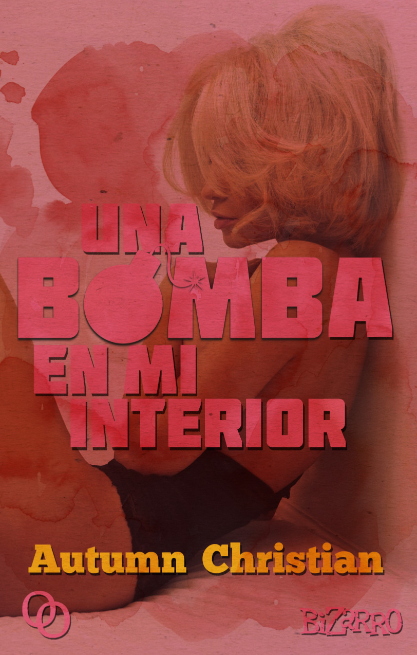 Portada de Una bomba en mi interior, de Autumn Christian