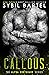 Callous (The Alpha Bodyguard Series)