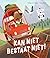 Kan Niet Bestaat Niet!
